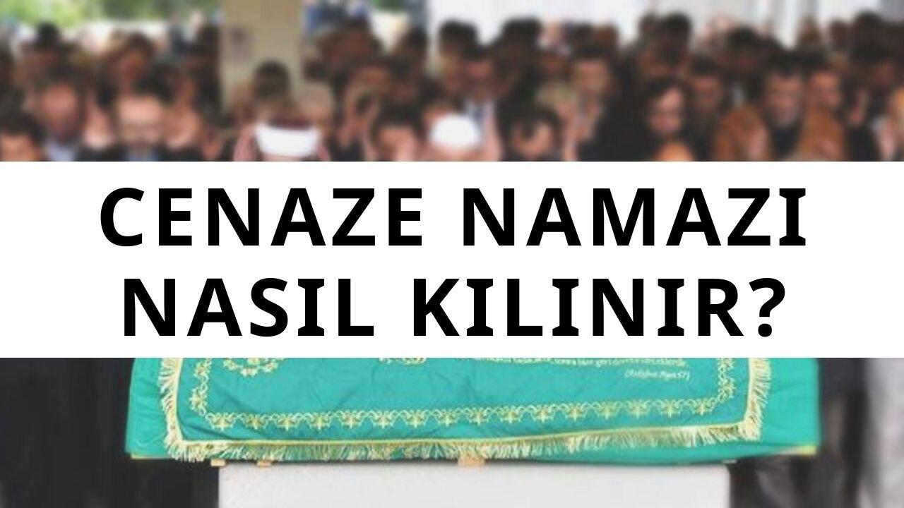 Cenaze Namazı Nasıl Kılınır
