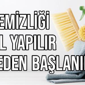 Ev Temizliği Nasıl Yapılır Nereden Başlanır