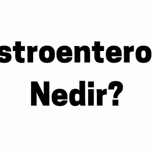 Gastroenteroloji Nedir