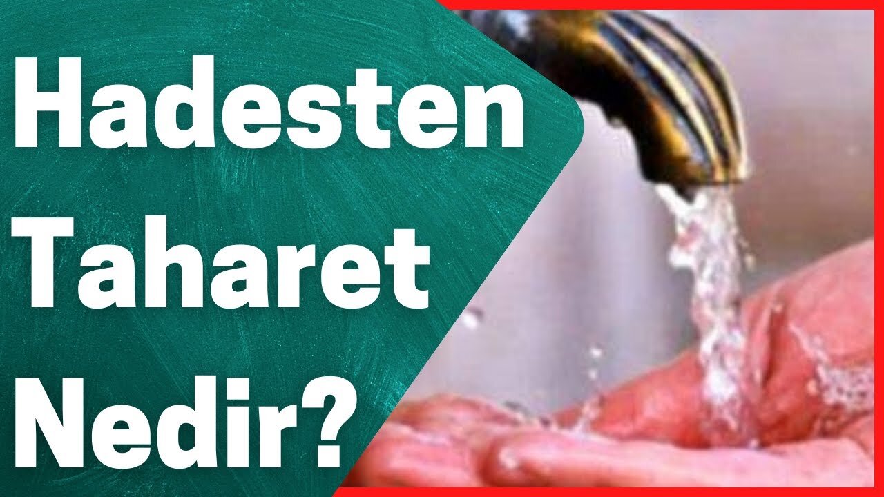 Hadesten Taharet Nedir?