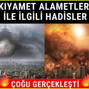 Kıyamet Alametleri İle İlgili Ayetler ve Hadisler
