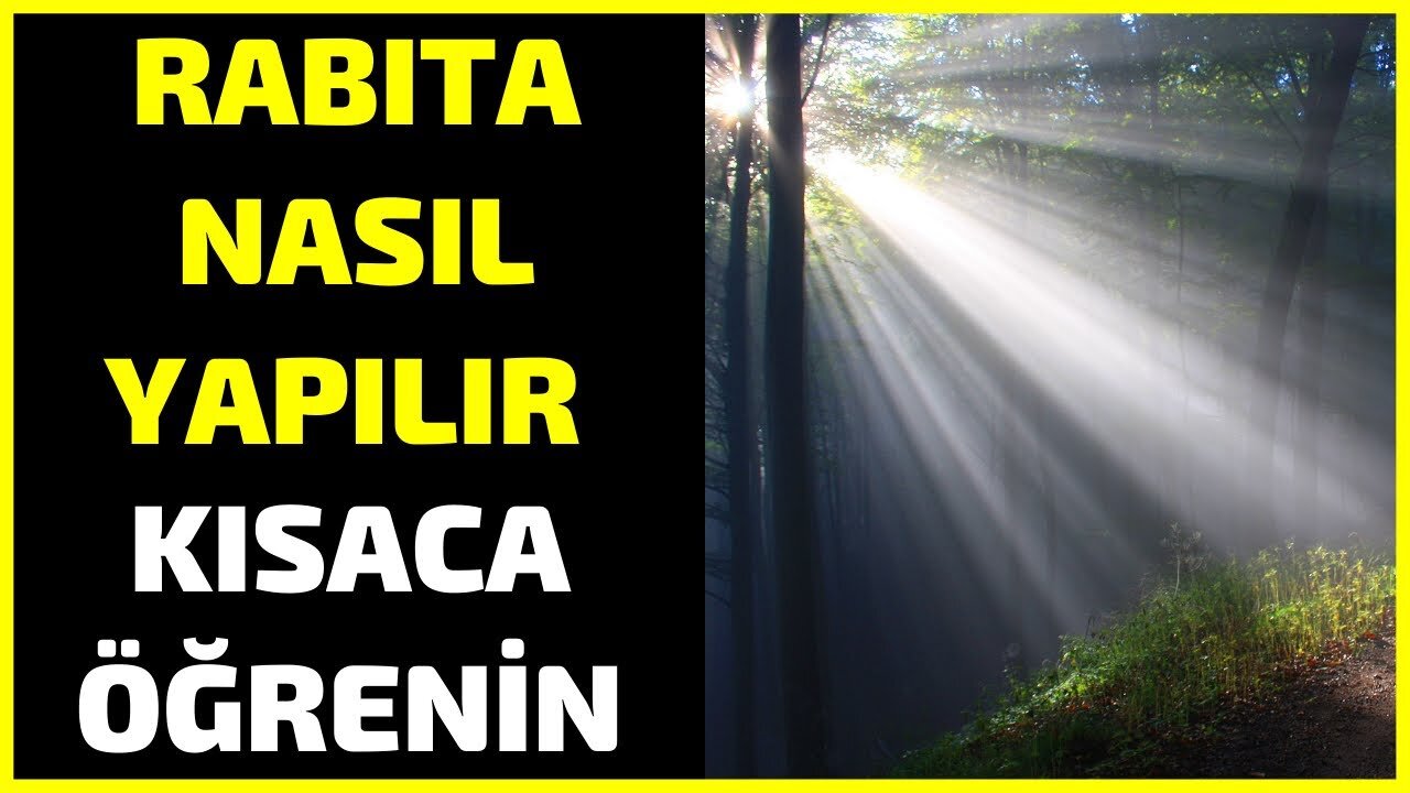 Rabıta Nasıl Yapılır Kısaca Öğrenin