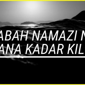 Sabah Namazı Ne Zamana Kadar Kılınır