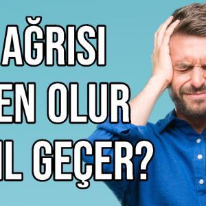 baş ağrısı neden olur nasıl geçer