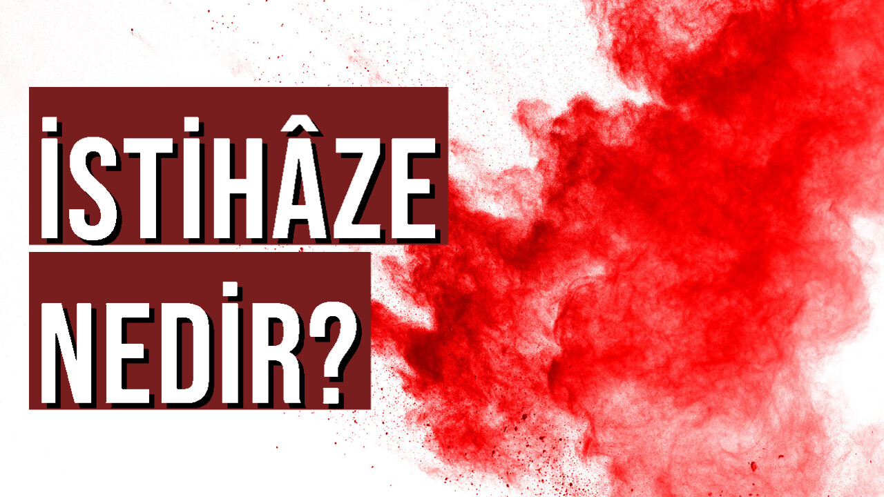 istihaze nedir