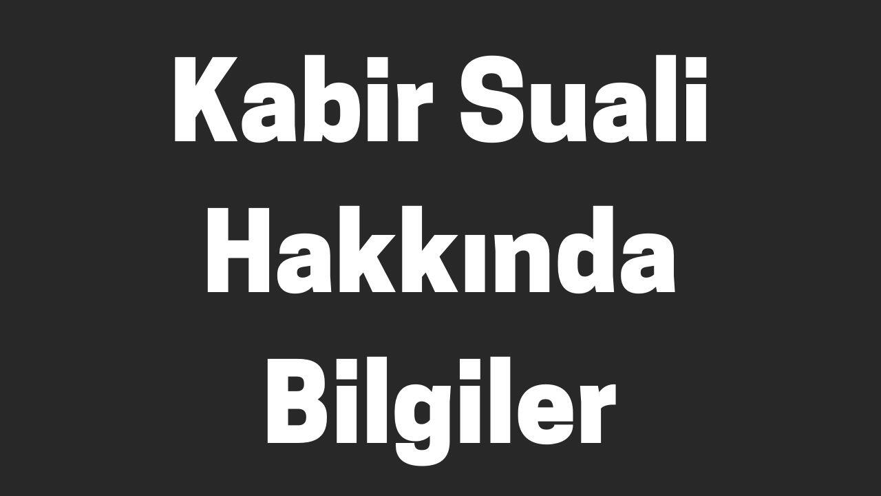 kabir suali hakkında bilgiler