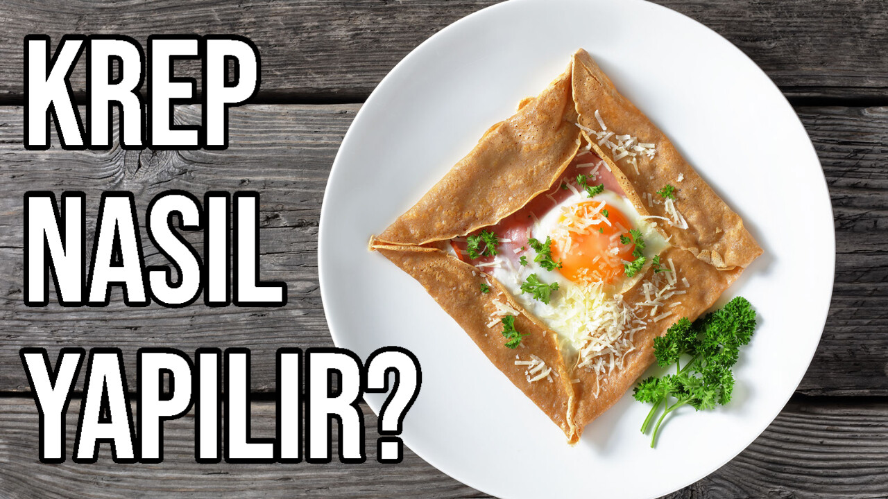 krep nasıl yapılır