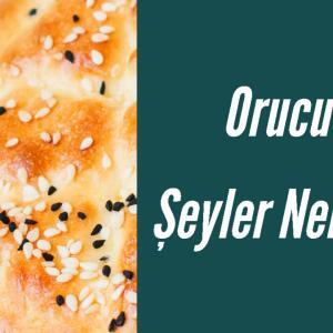 orucu bozan şeyler nelerdir