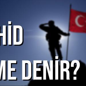 şehid kime denir