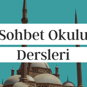 sohbet okulu dersleri